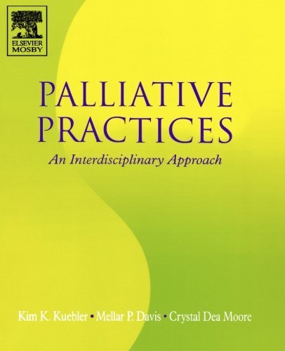 [B9780323028219] Palliative Practices: An Interdisciplinary Approach 1ed