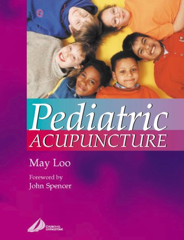 [B9780443070327] Pediatric Acupuncture: 1ed