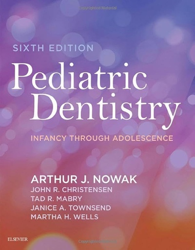 [B9780323608268] Pediatric Dentistry: Infancy through Adolescence 6ed