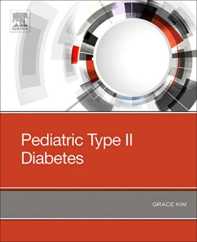 [B9780323662062] Pediatric Type II Diabetes: 1ed