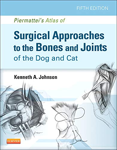 [B9781437716344] Piermattei's Atlas of Surgical Approaches to the Bones and Joints of the Dog and Cat: 5ed