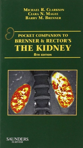 [B9781416066408] Pocket Companion to Brenner and Rector's The Kidney: 2ed