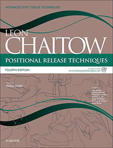 [B9780702051111] Positional Release Techniques: includes access to www.chaitowpositionalrelease.com 4ed