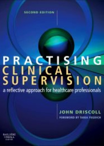 [B9780702027796] Practising Clinical Supervision: A Reflective Approach for Healthcare Professionals 2ed