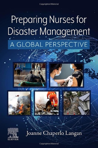 [B9780323776769] Preparing Nurses for Disaster Management: A Global Perspective 1ed