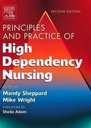 Principles and Practice of High Dependency Nursing: 2ed