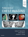 Problem Solving in Chest Imaging: 1ed