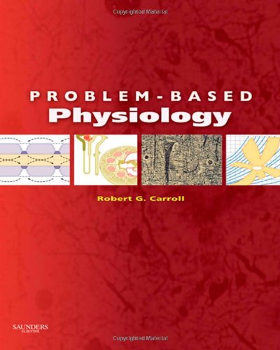[B9781416042174] Problem-Based Physiology: 1ed
