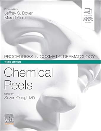 [B9780323653893] Procedures in Cosmetic Dermatology Series: Chemical Peels: 3ed