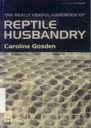 Really Useful Handbook of Reptile Husbandry: 1ed