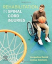 Rehabilitation in Spinal Cord Injuries: 1ed