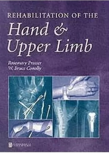 [B9780750622639] Rehabilitation of the Hand and Upper Limb: 1ed