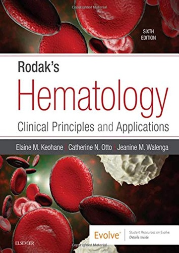 [B9780323530453] Rodak's Hematology: Clinical Principles and Applications 6ed
