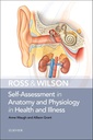 Ross and Wilson Self-Assessment in Anatomy and Physiology in Health and Illness: 1ed