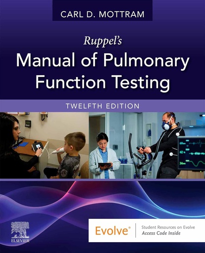 [B9780323762618] Ruppel's Manual of Pulmonary Function Testing: 12ed