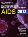 Sande's HIV/AIDS Medicine: Medical Management of AIDS 2013 2ed