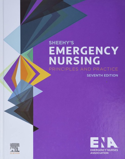 [B9780323485463] Sheehy's Emergency Nursing: Principles and Practice 7ed