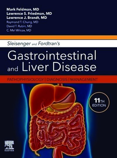 [B9780323609623] Sleisenger and Fordtran's Gastrointestinal and Liver Disease: Pathophysiology, Diagnosis, Management, 2-VOL Set, 11ed