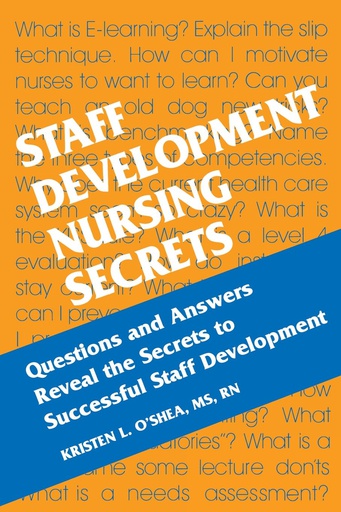 [B9781560535256] Staff Development Nursing Secrets: 1ed