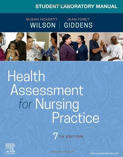 [B9780323763233] Student Laboratory Manual for Health Assessment for Nursing Practice: 7ed