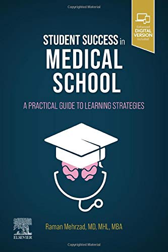 [B9780323696067] Student Success in Medical School: A Practical Guide to Learning Strategies 1ed