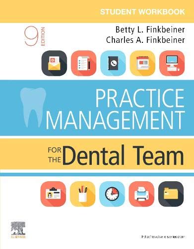 [B9780323608282] Student Workbook for Practice Management for the Dental Team: 9ed