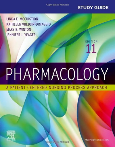 [B9780323826792] Study Guide for Pharmacology: A Patient-Centered Nursing Process Approach 11ed