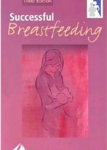 [B9780443059674] Successful Breastfeeding: 3ed