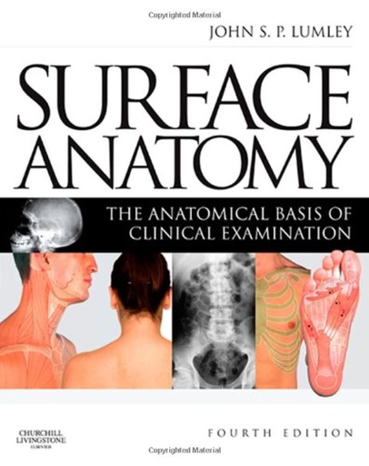 [B9780443067945] Surface Anatomy: The Anatomical Basis of Clinical Examination 4ed