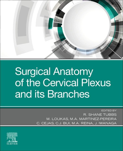 [B9780323831321] Surgical Anatomy of the Cervical Plexus and its Branches: 1ed