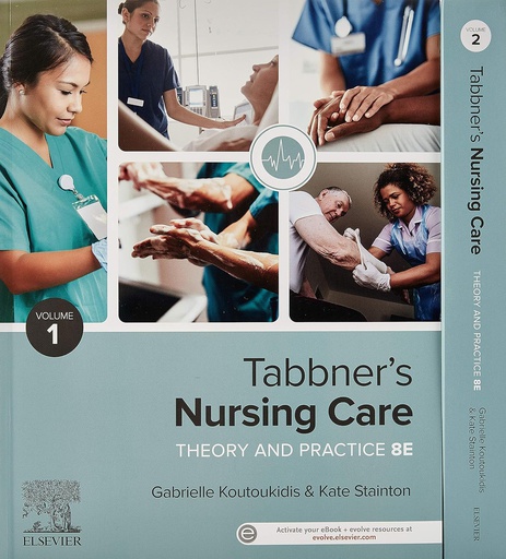 [B9780729544191] Tabbner's Nursing Care: Theory and Practice, 2-VOL Set, 8e: Includes Elsevier Adaptive Quizzing for Tabbner's Nursing Care, 8e 8ed