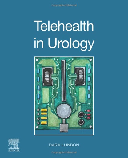 [B9780323874809] Telehealth in Urology: 1ed