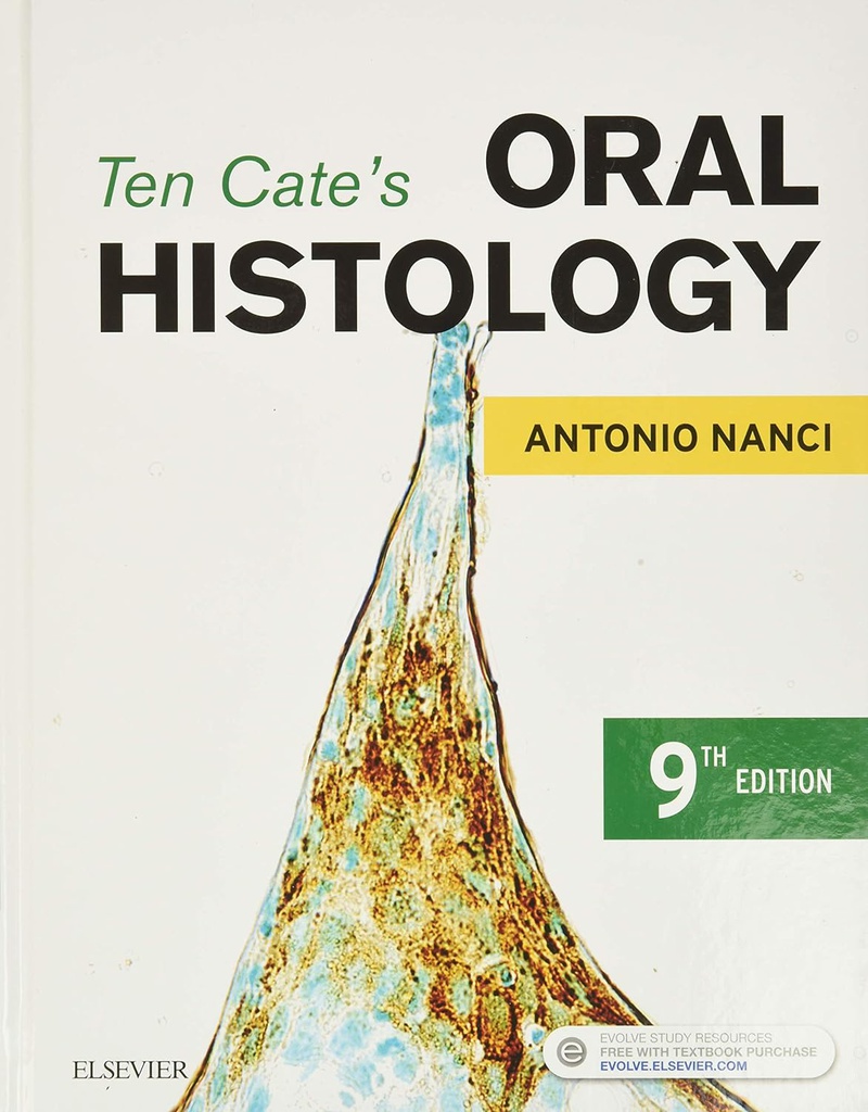 Ten Cate's Oral Histology: Development, Structure, and Function 9ed