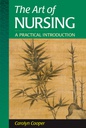 The Art of Nursing: A Practical Introduction 1ed