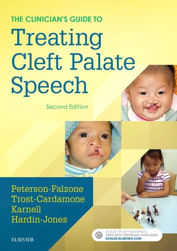 [B9780323339346] The Clinician's Guide to Treating Cleft Palate Speech: 2ed