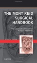 The Mont Reid Surgical Handbook: Mobile Medicine Series 7ed