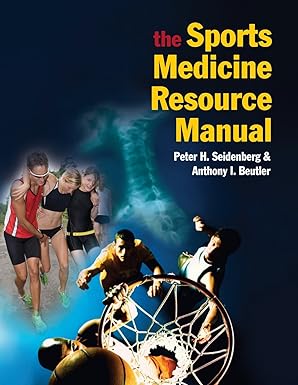 [B9781416031970] The Sports Medicine Resource Manual: 1ed