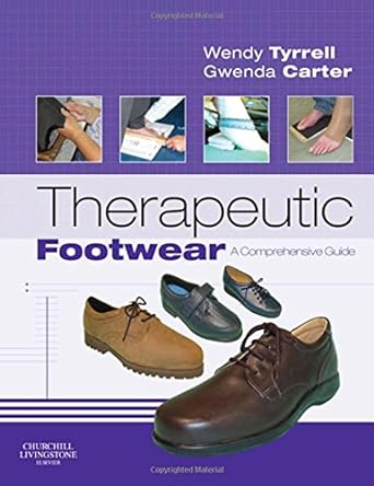 [B9780443068836] Therapeutic Footwear: A Comprehensive Guide 1ed