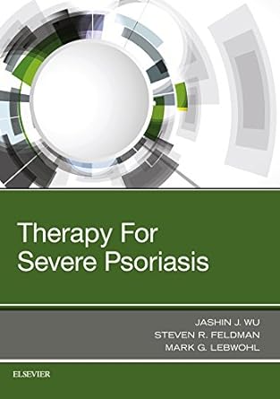 [B9780323447973] Therapy for Severe Psoriasis: 1ed