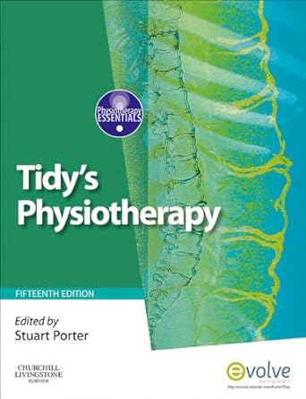 [B9780702043444] Tidy's Physiotherapy: 15ed