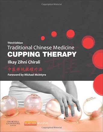 [B9780702043529] Traditional Chinese Medicine Cupping Therapy: 3ed