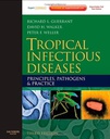 Tropical Infectious Diseases: Principles, Pathogens and Practice (Expert Consult - Online and Print) 3ed