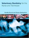 Veterinary Dentistry for the Nurse and Technician: 1ed