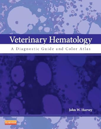 [B9781437701739] Veterinary Hematology: A Diagnostic Guide and Color Atlas 1ed
