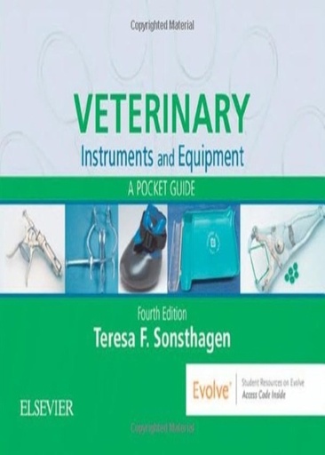 [B9780323511322] Veterinary Instruments and Equipment: A Pocket Guide 4ed