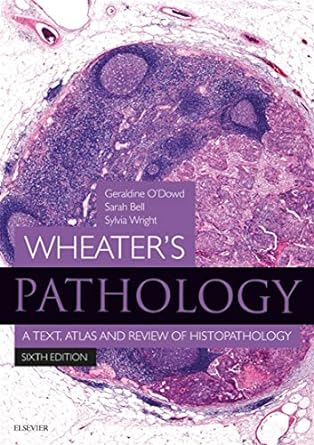 [B9780702075599] Wheater's Pathology: A Text, Atlas and Review of Histopathology: 6ed