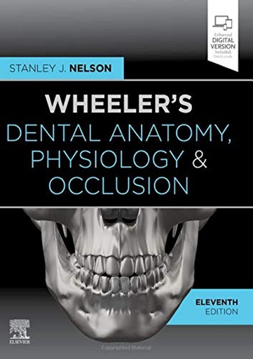 [B9780323638784] Wheeler's Dental Anatomy, Physiology and Occlusion: 11ed