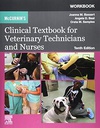 Workbook for McCurnin's Clinical Textbook for Veterinary Technicians and Nurses: 10ed