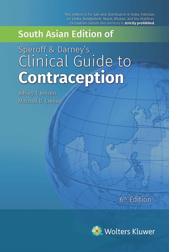 [B9789390612208] Speroff and Darney’s Clinical Guide to Contraception, 6/e