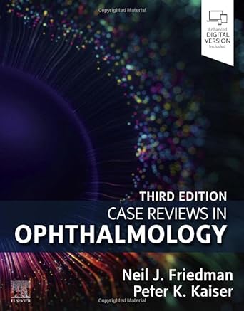 [B9780323794091] Case Reviews in Ophthalmology: 3ed